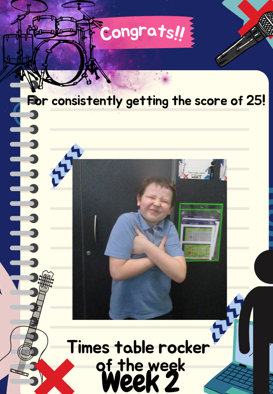 Photo of Times Tables Rocker of the week. "For constantly getting the score of 25"